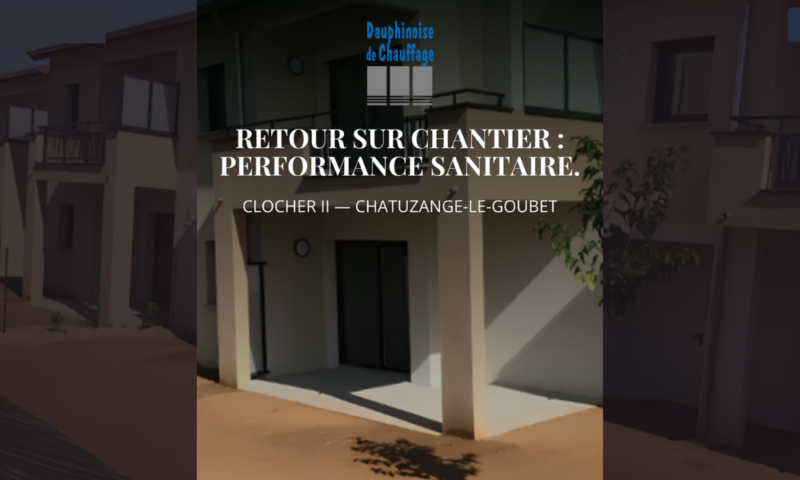 dauphinoise de chauffage reference chantier chatuzange le goubet villas clocher 2 thermique sanitaire habitat dauphinois cabinet sorha